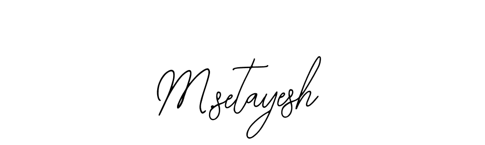 It looks lik you need a new signature style for name M.setayesh. Design unique handwritten (Bearetta-2O07w) signature with our free signature maker in just a few clicks. M.setayesh signature style 12 images and pictures png