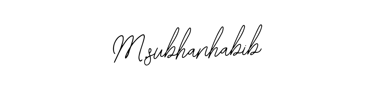 Also we have M.subhanhabib name is the best signature style. Create professional handwritten signature collection using Bearetta-2O07w autograph style. M.subhanhabib signature style 12 images and pictures png