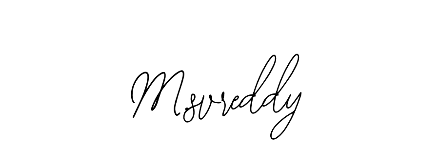 You should practise on your own different ways (Bearetta-2O07w) to write your name (M.svreddy) in signature. don't let someone else do it for you. M.svreddy signature style 12 images and pictures png