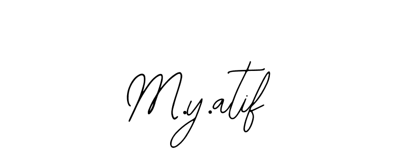 M.y.atif stylish signature style. Best Handwritten Sign (Bearetta-2O07w) for my name. Handwritten Signature Collection Ideas for my name M.y.atif. M.y.atif signature style 12 images and pictures png