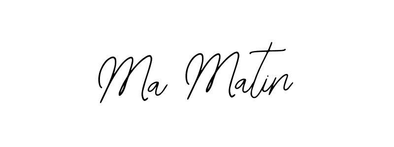 if you are searching for the best signature style for your name Ma Matin. so please give up your signature search. here we have designed multiple signature styles  using Bearetta-2O07w. Ma Matin signature style 12 images and pictures png