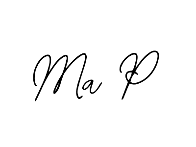 You should practise on your own different ways (Bearetta-2O07w) to write your name (Ma P) in signature. don't let someone else do it for you. Ma P signature style 12 images and pictures png