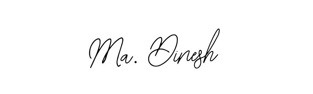 Make a beautiful signature design for name Ma. Dinesh. With this signature (Bearetta-2O07w) style, you can create a handwritten signature for free. Ma. Dinesh signature style 12 images and pictures png