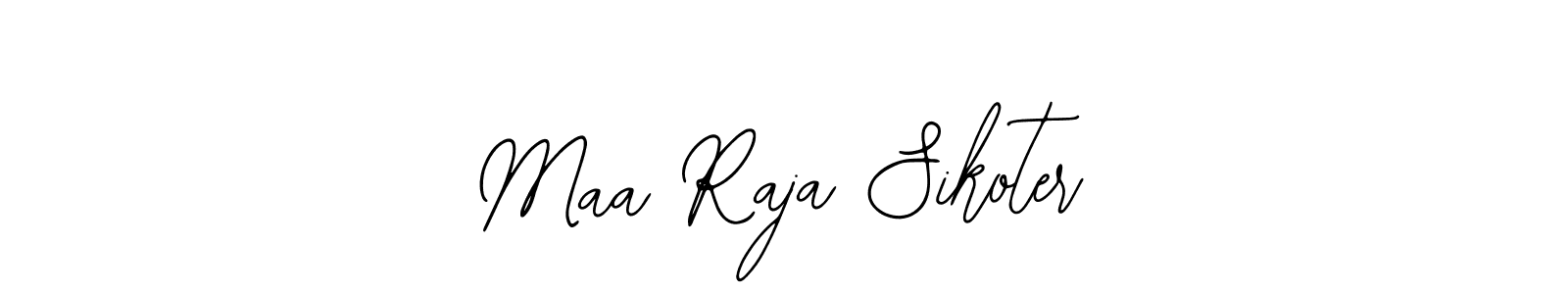 Create a beautiful signature design for name Maa Raja Sikoter. With this signature (Bearetta-2O07w) fonts, you can make a handwritten signature for free. Maa Raja Sikoter signature style 12 images and pictures png