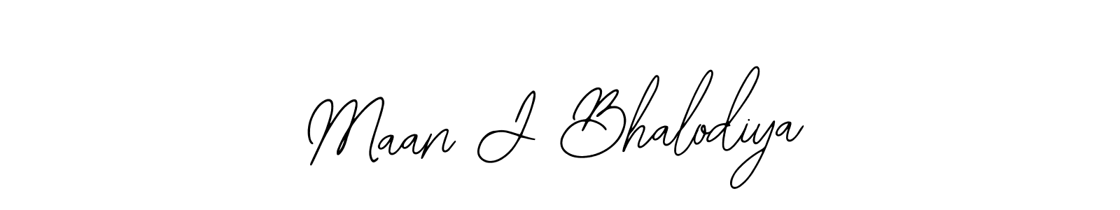 Also we have Maan J Bhalodiya name is the best signature style. Create professional handwritten signature collection using Bearetta-2O07w autograph style. Maan J Bhalodiya signature style 12 images and pictures png