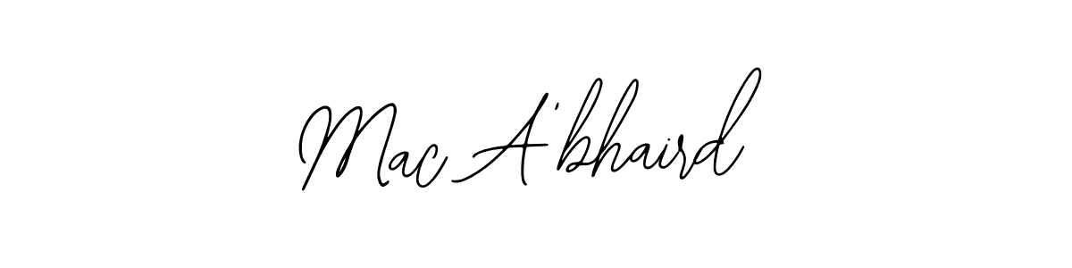 You should practise on your own different ways (Bearetta-2O07w) to write your name (Mac A'bhaird) in signature. don't let someone else do it for you. Mac A'bhaird signature style 12 images and pictures png