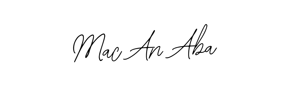 It looks lik you need a new signature style for name Mac An Aba. Design unique handwritten (Bearetta-2O07w) signature with our free signature maker in just a few clicks. Mac An Aba signature style 12 images and pictures png