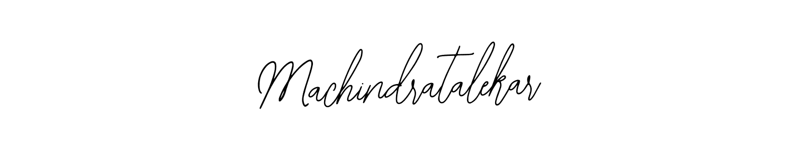 How to make Machindratalekar signature? Bearetta-2O07w is a professional autograph style. Create handwritten signature for Machindratalekar name. Machindratalekar signature style 12 images and pictures png