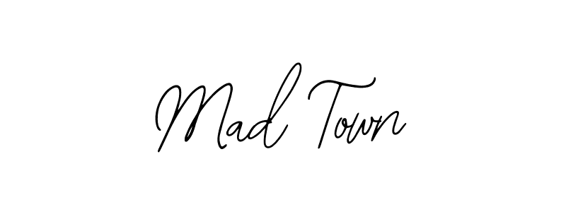 You should practise on your own different ways (Bearetta-2O07w) to write your name (Mad Town) in signature. don't let someone else do it for you. Mad Town signature style 12 images and pictures png