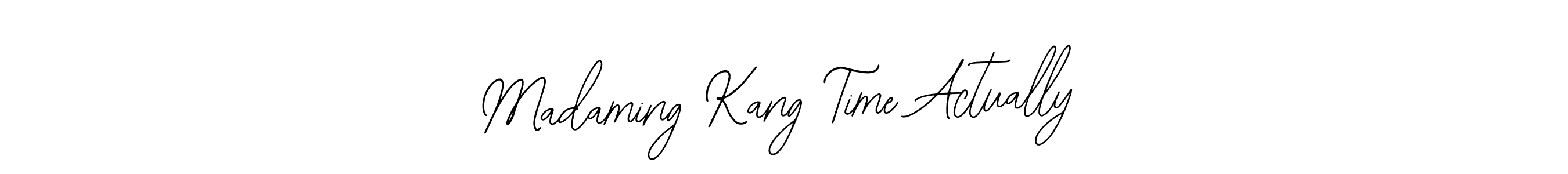 Make a beautiful signature design for name Madaming Kang Time Actually. With this signature (Bearetta-2O07w) style, you can create a handwritten signature for free. Madaming Kang Time Actually signature style 12 images and pictures png