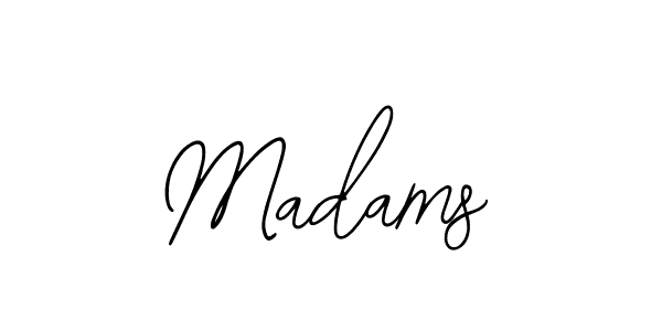How to make Madams signature? Bearetta-2O07w is a professional autograph style. Create handwritten signature for Madams name. Madams signature style 12 images and pictures png