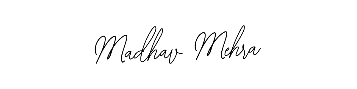 You should practise on your own different ways (Bearetta-2O07w) to write your name (Madhav Mehra) in signature. don't let someone else do it for you. Madhav Mehra signature style 12 images and pictures png