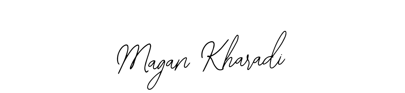 You should practise on your own different ways (Bearetta-2O07w) to write your name (Magan Kharadi) in signature. don't let someone else do it for you. Magan Kharadi signature style 12 images and pictures png