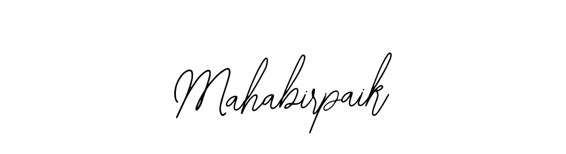 How to make Mahabirpaik signature? Bearetta-2O07w is a professional autograph style. Create handwritten signature for Mahabirpaik name. Mahabirpaik signature style 12 images and pictures png