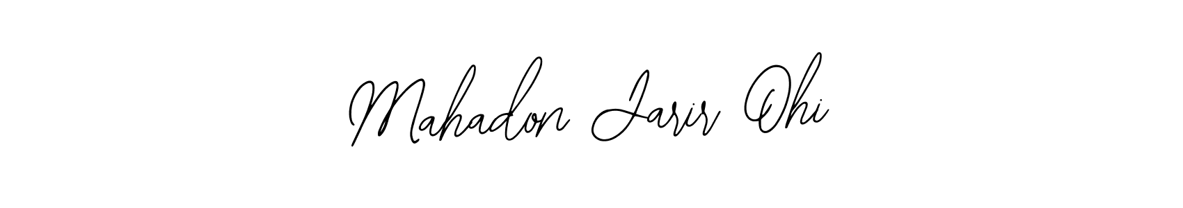 Use a signature maker to create a handwritten signature online. With this signature software, you can design (Bearetta-2O07w) your own signature for name Mahadon Jarir Ohi. Mahadon Jarir Ohi signature style 12 images and pictures png