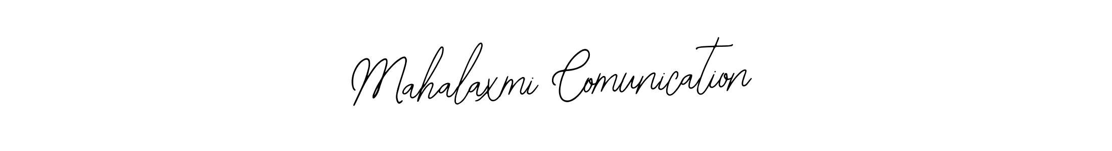 Also we have Mahalaxmi Comunication name is the best signature style. Create professional handwritten signature collection using Bearetta-2O07w autograph style. Mahalaxmi Comunication signature style 12 images and pictures png