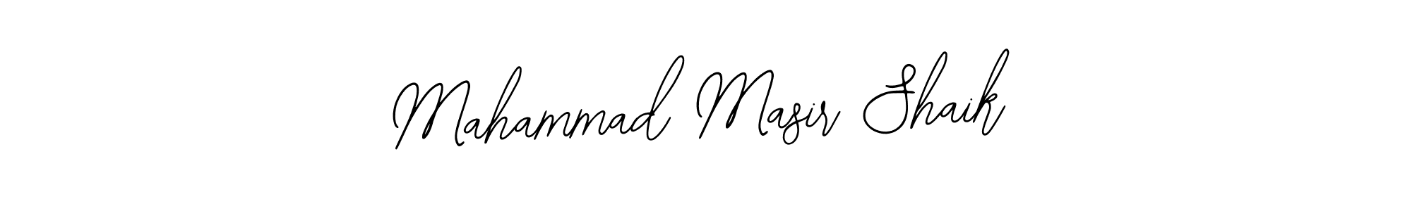 Mahammad Masir Shaik stylish signature style. Best Handwritten Sign (Bearetta-2O07w) for my name. Handwritten Signature Collection Ideas for my name Mahammad Masir Shaik. Mahammad Masir Shaik signature style 12 images and pictures png