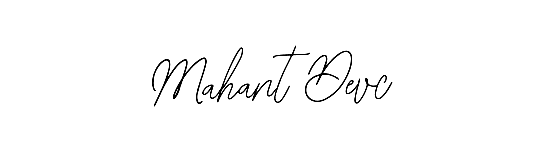 You should practise on your own different ways (Bearetta-2O07w) to write your name (Mahant Devc) in signature. don't let someone else do it for you. Mahant Devc signature style 12 images and pictures png