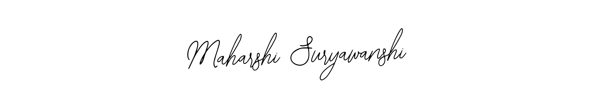 How to make Maharshi Suryawanshi signature? Bearetta-2O07w is a professional autograph style. Create handwritten signature for Maharshi Suryawanshi name. Maharshi Suryawanshi signature style 12 images and pictures png