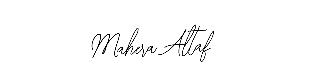 How to make Mahera Altaf signature? Bearetta-2O07w is a professional autograph style. Create handwritten signature for Mahera Altaf name. Mahera Altaf signature style 12 images and pictures png