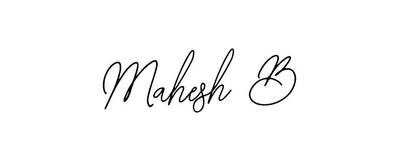 Use a signature maker to create a handwritten signature online. With this signature software, you can design (Bearetta-2O07w) your own signature for name Mahesh B. Mahesh B signature style 12 images and pictures png