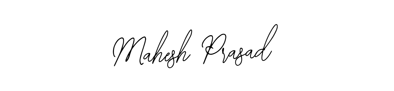 How to make Mahesh Prasad signature? Bearetta-2O07w is a professional autograph style. Create handwritten signature for Mahesh Prasad name. Mahesh Prasad signature style 12 images and pictures png