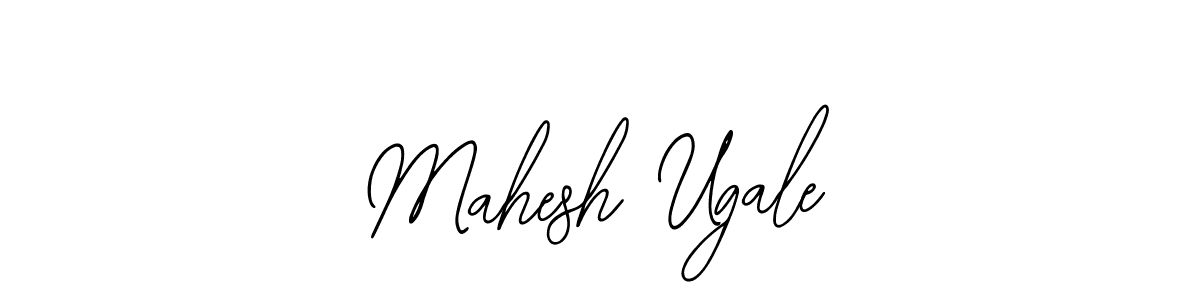 You should practise on your own different ways (Bearetta-2O07w) to write your name (Mahesh Ugale) in signature. don't let someone else do it for you. Mahesh Ugale signature style 12 images and pictures png