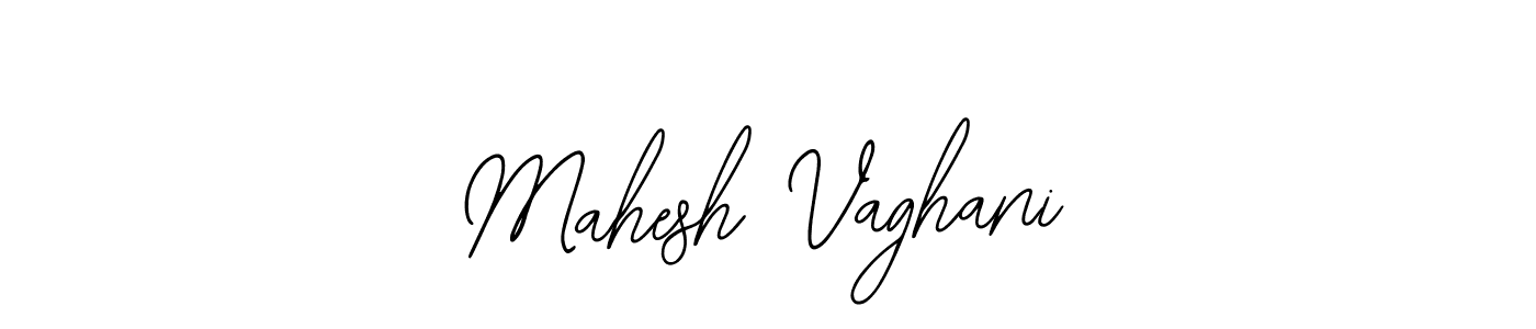 Mahesh Vaghani stylish signature style. Best Handwritten Sign (Bearetta-2O07w) for my name. Handwritten Signature Collection Ideas for my name Mahesh Vaghani. Mahesh Vaghani signature style 12 images and pictures png