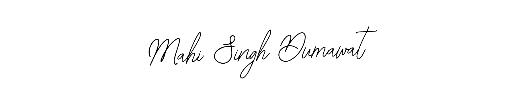 Make a short Mahi Singh Dumawat signature style. Manage your documents anywhere anytime using Bearetta-2O07w. Create and add eSignatures, submit forms, share and send files easily. Mahi Singh Dumawat signature style 12 images and pictures png