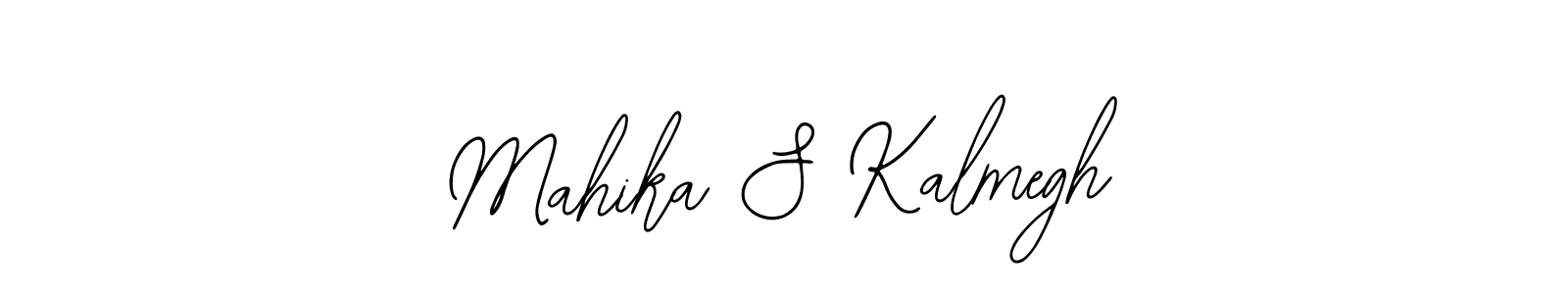 Make a short Mahika S Kalmegh signature style. Manage your documents anywhere anytime using Bearetta-2O07w. Create and add eSignatures, submit forms, share and send files easily. Mahika S Kalmegh signature style 12 images and pictures png