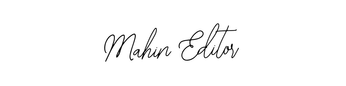 How to make Mahin Editor signature? Bearetta-2O07w is a professional autograph style. Create handwritten signature for Mahin Editor name. Mahin Editor signature style 12 images and pictures png