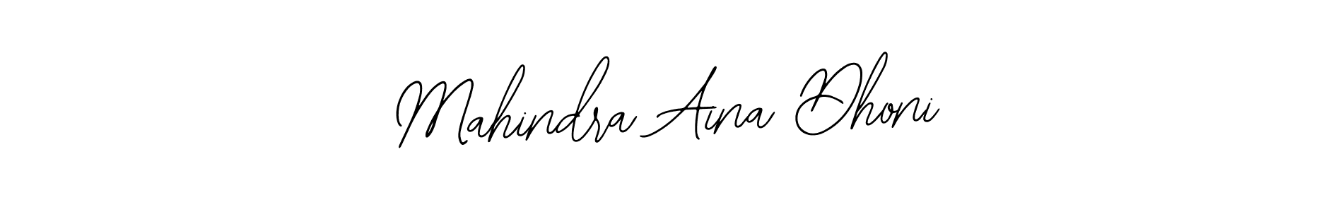 Create a beautiful signature design for name Mahindra Aina Dhoni. With this signature (Bearetta-2O07w) fonts, you can make a handwritten signature for free. Mahindra Aina Dhoni signature style 12 images and pictures png