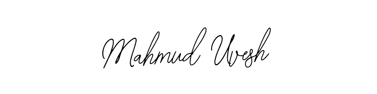 You should practise on your own different ways (Bearetta-2O07w) to write your name (Mahmud Uvesh) in signature. don't let someone else do it for you. Mahmud Uvesh signature style 12 images and pictures png