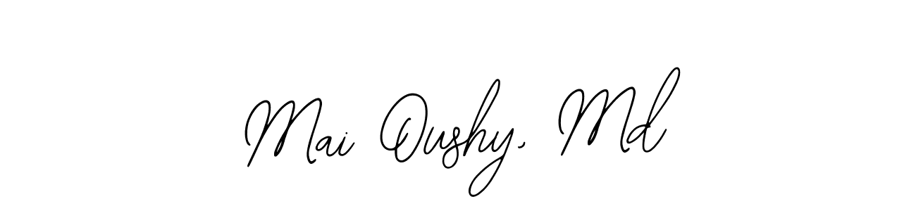 You should practise on your own different ways (Bearetta-2O07w) to write your name (Mai Oushy, Md) in signature. don't let someone else do it for you. Mai Oushy, Md signature style 12 images and pictures png