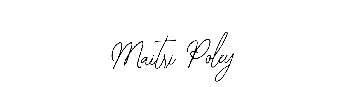The best way (Bearetta-2O07w) to make a short signature is to pick only two or three words in your name. The name Maitri Poley include a total of six letters. For converting this name. Maitri Poley signature style 12 images and pictures png