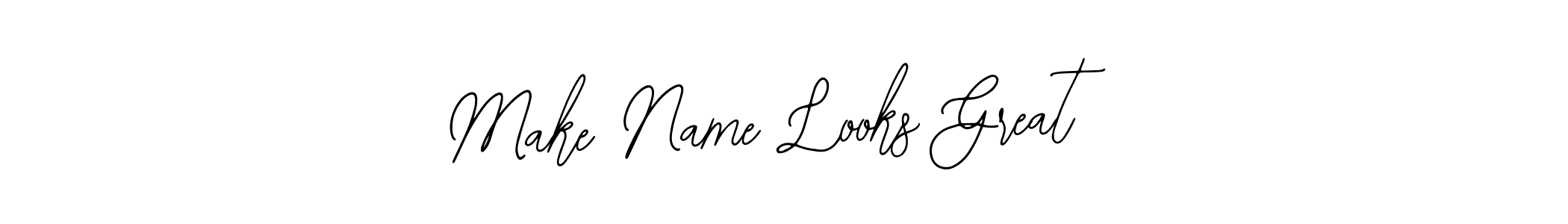 It looks lik you need a new signature style for name Make Name Looks Great. Design unique handwritten (Bearetta-2O07w) signature with our free signature maker in just a few clicks. Make Name Looks Great signature style 12 images and pictures png