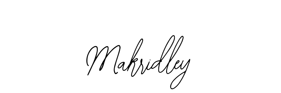 How to make Makridley signature? Bearetta-2O07w is a professional autograph style. Create handwritten signature for Makridley name. Makridley signature style 12 images and pictures png