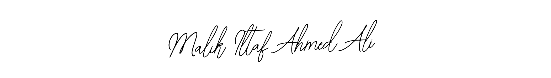 Design your own signature with our free online signature maker. With this signature software, you can create a handwritten (Bearetta-2O07w) signature for name Malik Iltaf Ahmed Ali. Malik Iltaf Ahmed Ali signature style 12 images and pictures png