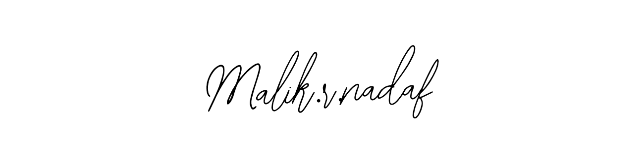 It looks lik you need a new signature style for name Malik.r.nadaf. Design unique handwritten (Bearetta-2O07w) signature with our free signature maker in just a few clicks. Malik.r.nadaf signature style 12 images and pictures png