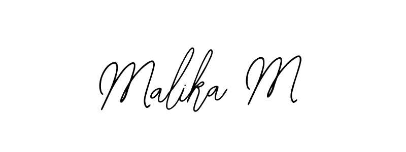 Malika M stylish signature style. Best Handwritten Sign (Bearetta-2O07w) for my name. Handwritten Signature Collection Ideas for my name Malika M. Malika M signature style 12 images and pictures png