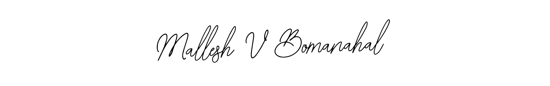 How to make Mallesh V Bomanahal name signature. Use Bearetta-2O07w style for creating short signs online. This is the latest handwritten sign. Mallesh V Bomanahal signature style 12 images and pictures png
