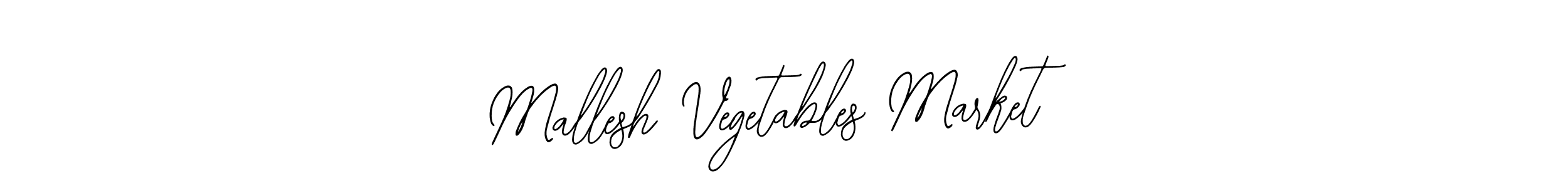 Design your own signature with our free online signature maker. With this signature software, you can create a handwritten (Bearetta-2O07w) signature for name Mallesh Vegetables Market. Mallesh Vegetables Market signature style 12 images and pictures png