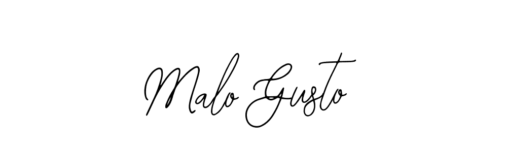 Similarly Bearetta-2O07w is the best handwritten signature design. Signature creator online .You can use it as an online autograph creator for name Malo Gusto. Malo Gusto signature style 12 images and pictures png