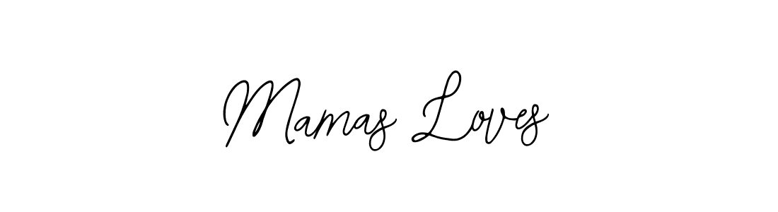 You should practise on your own different ways (Bearetta-2O07w) to write your name (Mamas Loves) in signature. don't let someone else do it for you. Mamas Loves signature style 12 images and pictures png