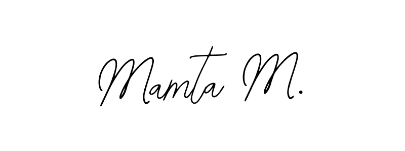 Use a signature maker to create a handwritten signature online. With this signature software, you can design (Bearetta-2O07w) your own signature for name Mamta M.. Mamta M. signature style 12 images and pictures png