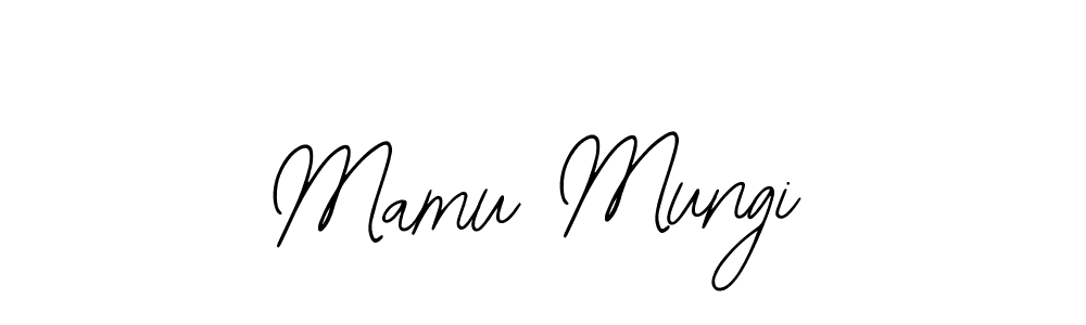 You should practise on your own different ways (Bearetta-2O07w) to write your name (Mamu Mungi) in signature. don't let someone else do it for you. Mamu Mungi signature style 12 images and pictures png