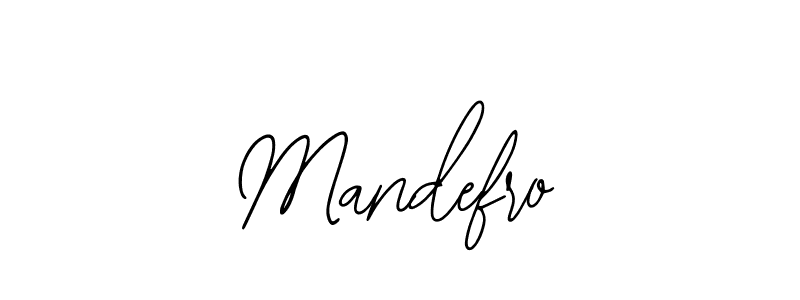 How to make Mandefro name signature. Use Bearetta-2O07w style for creating short signs online. This is the latest handwritten sign. Mandefro signature style 12 images and pictures png