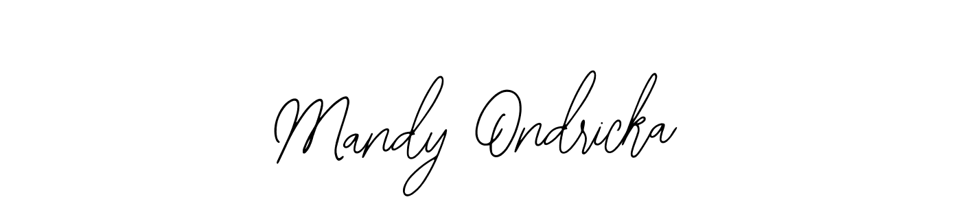 You should practise on your own different ways (Bearetta-2O07w) to write your name (Mandy Ondricka) in signature. don't let someone else do it for you. Mandy Ondricka signature style 12 images and pictures png