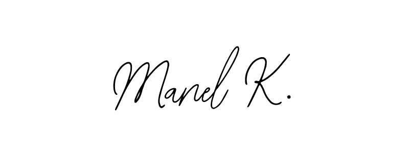 Also You can easily find your signature by using the search form. We will create Manel K. name handwritten signature images for you free of cost using Bearetta-2O07w sign style. Manel K. signature style 12 images and pictures png