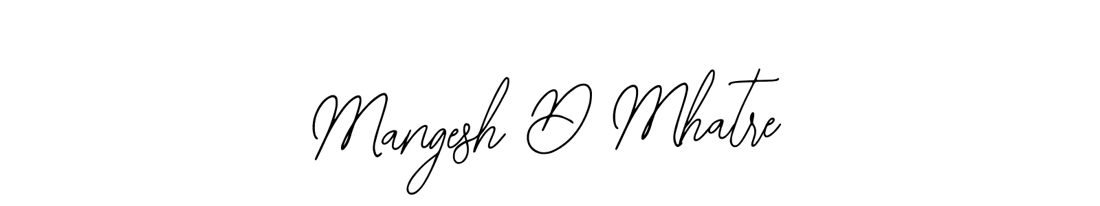 Also we have Mangesh D Mhatre name is the best signature style. Create professional handwritten signature collection using Bearetta-2O07w autograph style. Mangesh D Mhatre signature style 12 images and pictures png